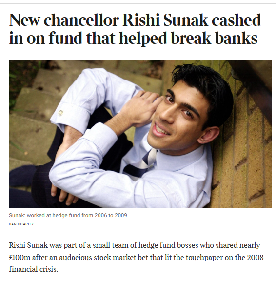 @toryboypierce @Keir_Starmer Sunak was a partner at hedge fund TCI when it launched a campaign against the Dutch bank ABN Amro forcing its sale to the Royal Bank of Scotland (RBS) triggering a chain of events leading to Banking crash. His role in TCI between 2006-2009 made him a millionaire in his mid-20's,
