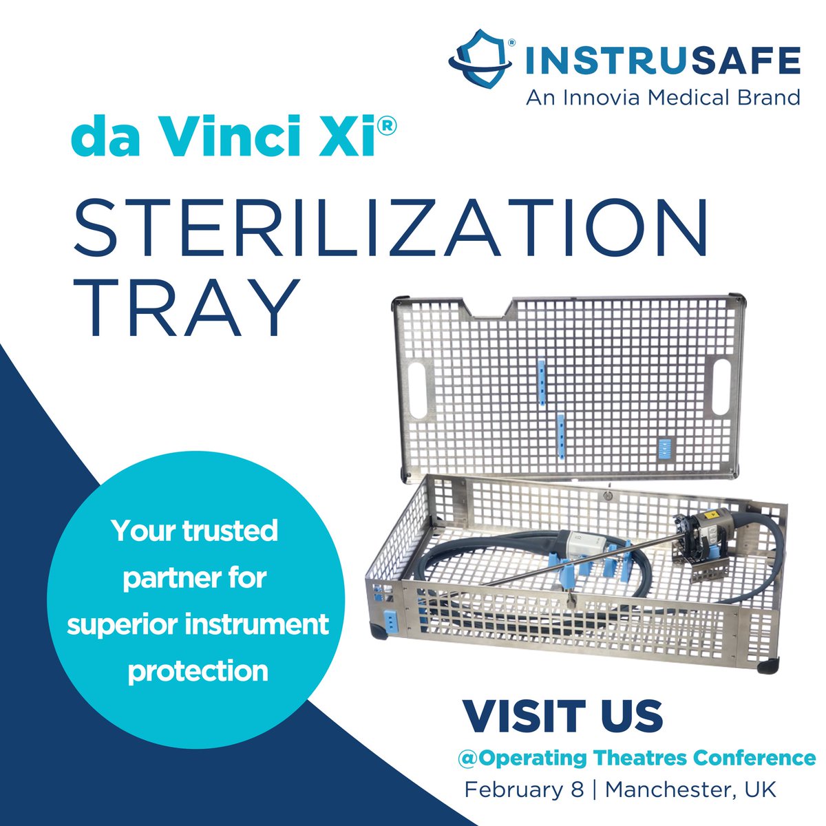 Visit InstruSafe® at the Operating Theatres Conference on Thursday, February 8th, in Manchester, UK! We can't wait to meet with you and show off our innovative sterile processing essentials.

#OperatingTheatresConf #SterileProcessing #InstruSafe #InnoviaMedical