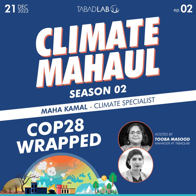 tabadlab (@tabadlab) on Twitter photo Catch up on Season 2 of Climate Mahaul with <a href="/emeskay/">Maha Kamal</a> & <a href="/tabahitooba/">Tooba Masood-Khan</a> as they discuss access to finance, loss & damage fund, energy transition partnerships at COP28 and implications for Pakistan!
Available on Apple Podcasts: podcasts.apple.com/us/podcast/cop… Catch up on Season 2 of Climate Mahaul with <a href="/emeskay/">Maha Kamal</a> & <a href="/tabahitooba/">Tooba Masood-Khan</a> as they discuss access to finance, loss & damage fund, energy transition partnerships at COP28 and implications for Pakistan!
Available on Apple Podcasts: podcasts.apple.com/us/podcast/cop…