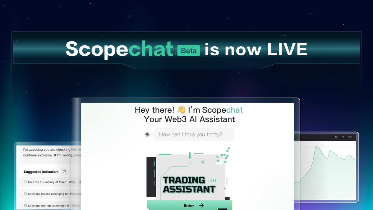 ScopeProtocol's tweet image. 💬 Scopechat, your AI-powered crypto trading assistant, is now LIVE!

📋 Get detailed analytical trading reports on any crypto token
🔎 Discover the latest trends and hot tokens
📈 Ask any Web3 question &amp;amp; get answers fast

Before trading, ask Scopechat.  scopechat.ai/home?ch=tw