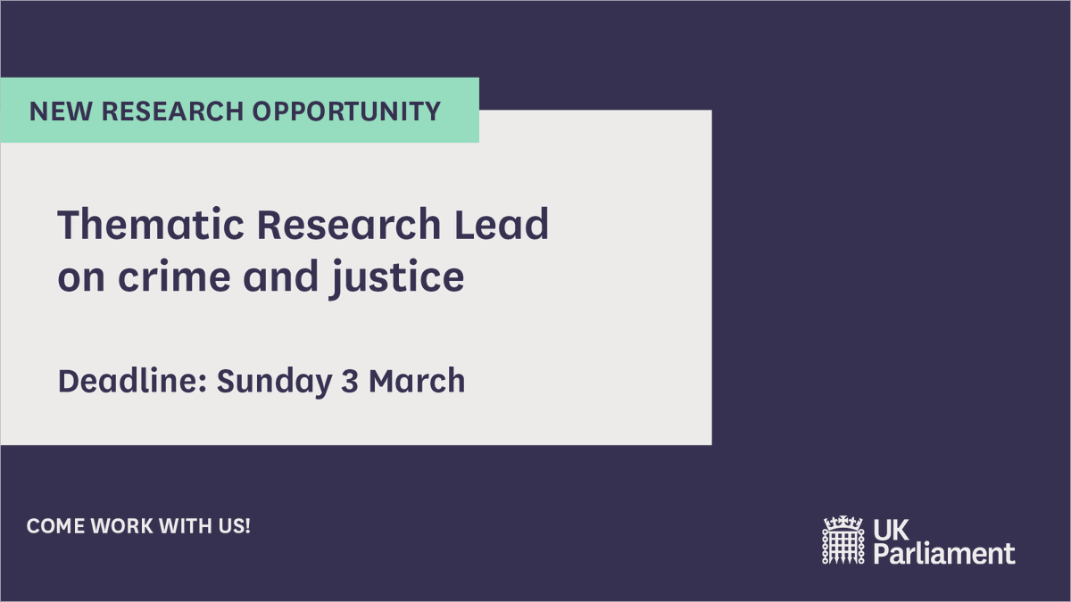 ⚖️Are you a mid-career researcher specialising in crime and justice? You could be our next Crime and Justice Thematic Research Lead, helping Parliament connect with impartial research evidence on key policy issues. Find out more: parliament.uk/trls/?utm_camp… @ESRC @UKRI_News