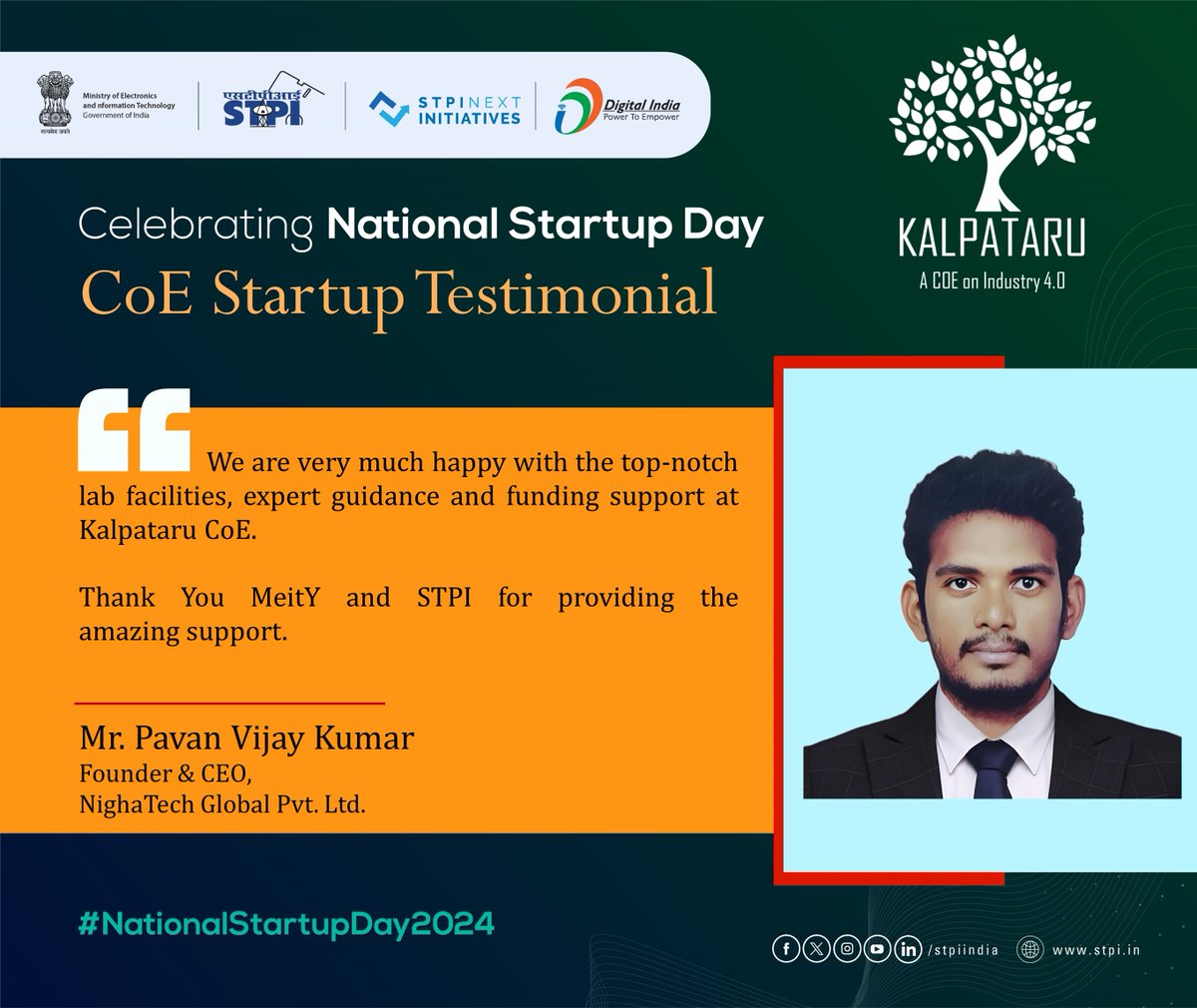 CEO of M/s. NigaTech Global Pvt Ltd, expressed his gratitude for the support extended by #KALPATARU_COE, @stpiindia & @GoI_MeitY in fostering the growth of the startup. #NationalStartupDay2024 #STPIStartupEcosystem #TheNextWave @Rajeev_GoI @arvindtw @DeveshTyagii @KavithaC8