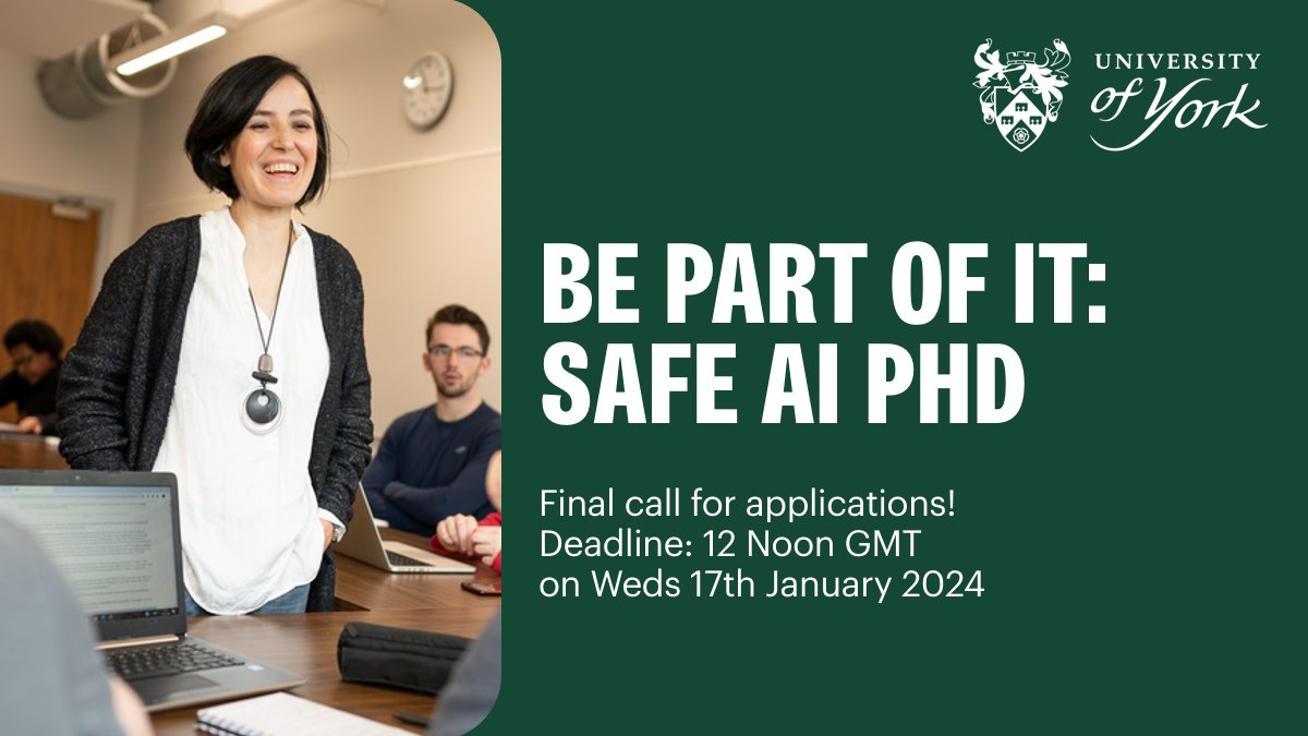 Final call! Join our fully-funded PhD in #SafeAI. Go to our web pages: bit.ly/SAINTS_PhD. Watch our info session: bit.ly/SAINTS_Webinar. Apply now! #PhDOpportunities #ArtificialIntelligence