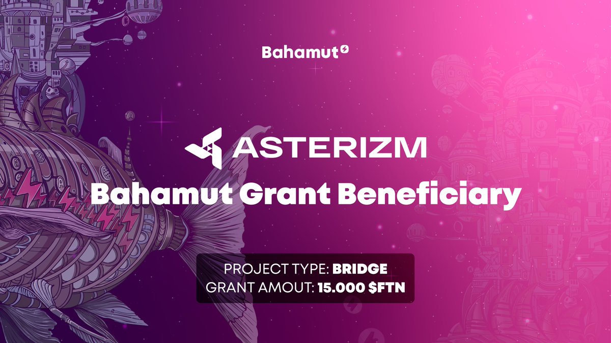 Bahamut Foundation is thrilled to announce one of the first beneficiaries of Bahamut Grants - <a href="/Asterizm_layer/">Asterizm Protocol</a> Plug &amp; Play cross-chain infrastructure ⚡️

💫 Now you can bridge funds and receive $FTN on Bahamut's mainnet

🐟 Find more: gas.chainspot.io