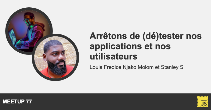 Le #NantesJS77, c'est ce jeudi 🎉 En première partie, on aura une présentation sur la stratégie de tests de nos applications et la prise en compte de l'accessibilité 🤗

Les inscriptions, c'est par ici 👉eventbrite.fr/e/billets-meet…