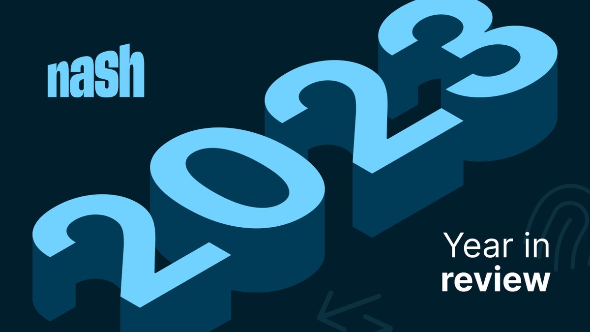 As we welcome 2024, we're taking a moment to review our accomplishments in 2023. Check out the report below.

We're thrilled with this past year but we're even more excited about everything we'll do this year! 🚀🔥

nash.io/nash-year-in-r…