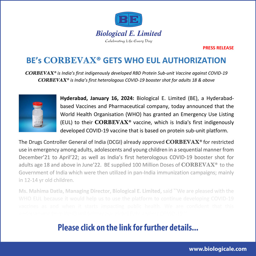 #BiologicalELimited #BE #CORBEVAX #WorldHealthOrganisation #WHO #COVID19 #COVID19Vaccine #Vaccine #RBDProteinSubUnitVaccine #HeterologousCOVID19BoosterShot #ProteinSubUnitPlatform #DrugsControllerGeneralofIndia #DCGI

biologicale.com/news.html