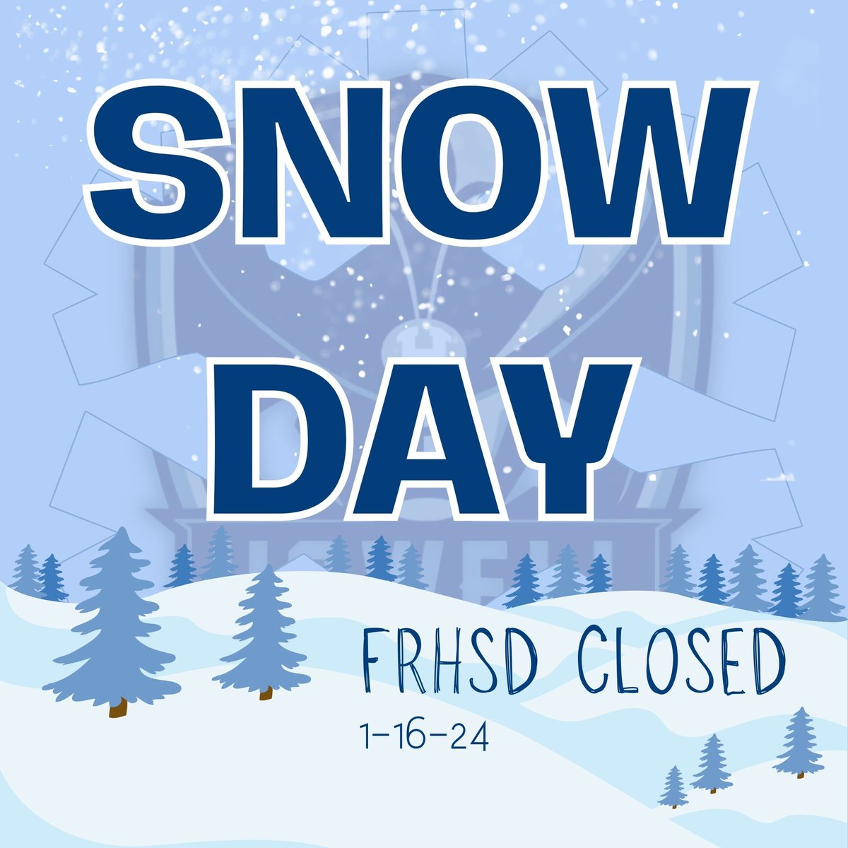 FRHSD closed today, 1-16-24!