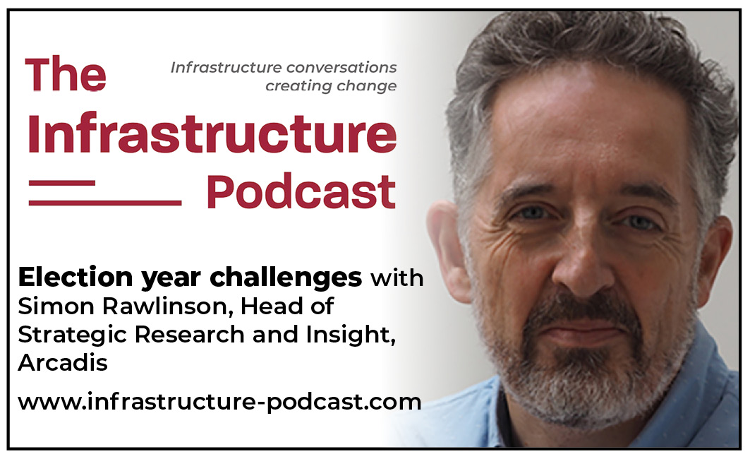 So where will the General Election party dividing lines be drawn for infrastructure? Simon Rawlinson, Head of Strategic Research and Insight at @ArcadisUK joins me on The Infrastructure Podcast for some 2024 future gazing. Have a listen at infrastructure-podcast.com .