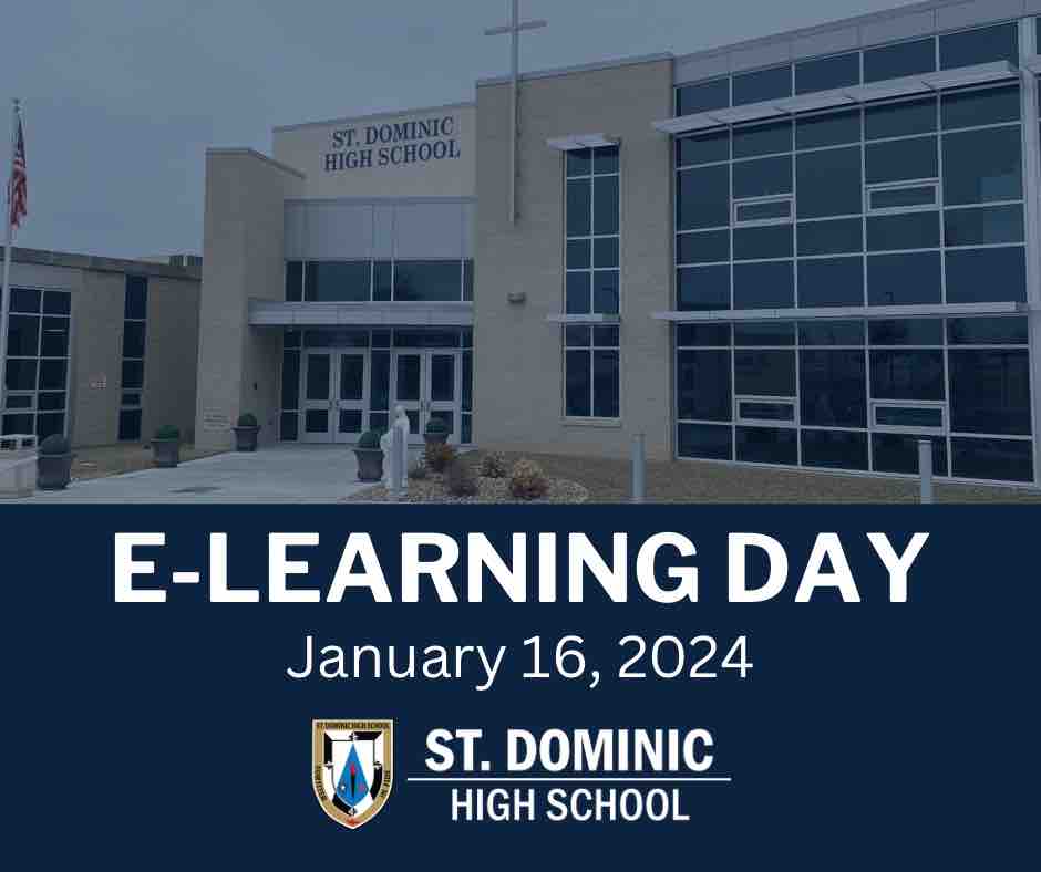 StDominicHS's tweet photo. St. Dominic will have an E-Learning Day today, January 16th. Please stay warm and be safe! https://t.co/NYasVQkP69