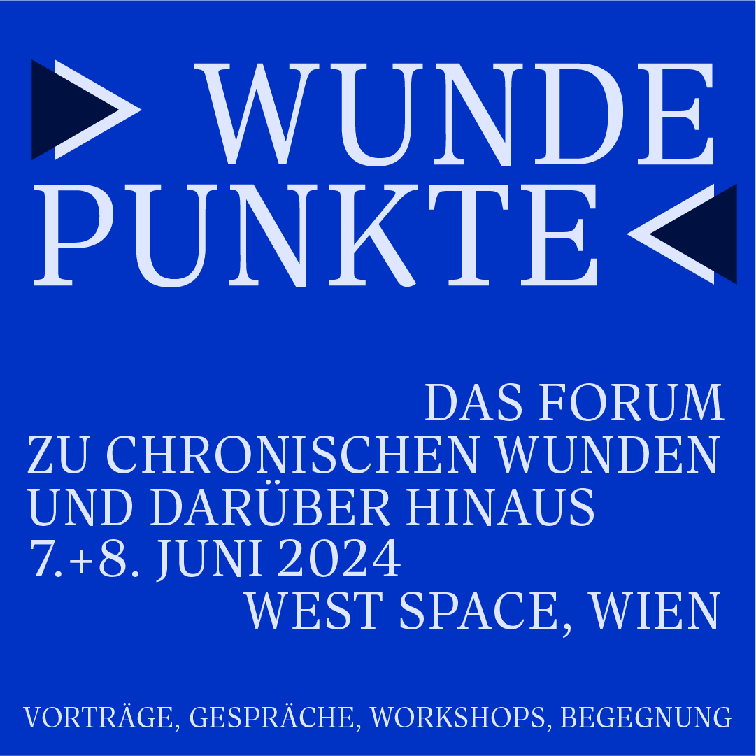 LBG_wounds's tweet photo. Wir laden ein, zu unserem öffentlichen Forum »Wunde Punkte« am 7. und 8. Juni im WEST SPACE  Wien zu kommen.
Bei Vorträgen, Gesprächsrunden, Workshops und künstlerischen Beiträgen möchten wir Impulse für die Verbesserung der Versorgung von Menschen mit chronischen Wunden anregen. https://t.co/AWHx01TDWs