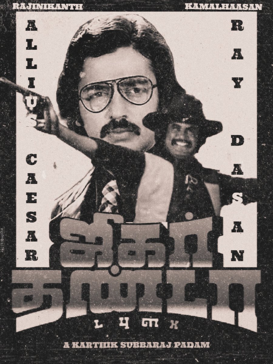 What If? @karthiksubbaraj was an 80s director 😄🖤🤍

'A conceptual newspaper printout'

#JigarthandaDoubleX starring Rajinikanth as Allius Caesar and Kamal Haasan as Ray Dasan
