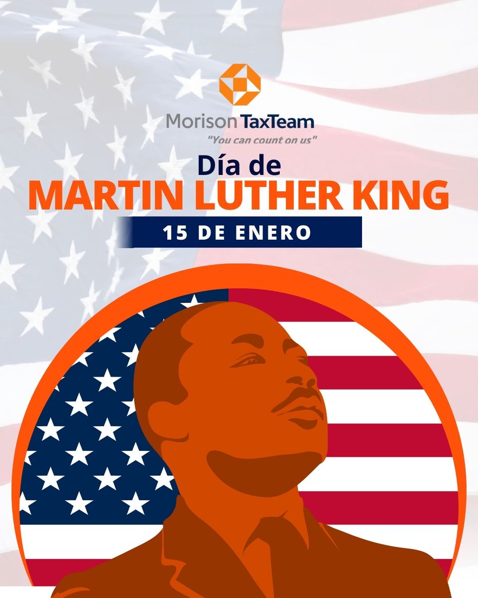 morisontaxteam's tweet photo. Hoy conmemoramos el legado de Martin Luther King Jr., un líder visionario cuyo activismo incansable por la justicia y la igualdad continúa inspirando al mundo.

#Justicia #DíaDeMartinLutherKing #MartinLutherKing #DíaDeLaIgualdad https://t.co/aWunLcXgQp