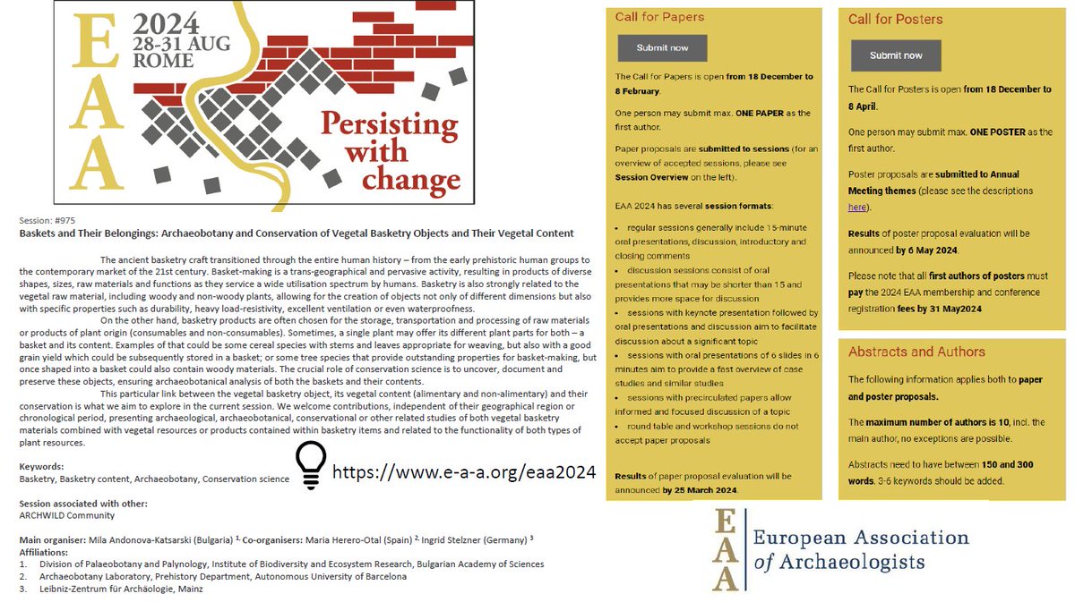 Check out the following Call for Papers!!📢⚠️
Session #975 (Baskets and Their Belongings: Archaeobotany and Conservation of Vegetal Basketry Objects and Their Vegetal Content) at 30th #EAA2024 in Rome.
#basketry #content #archaeobotany 
🌾🧺