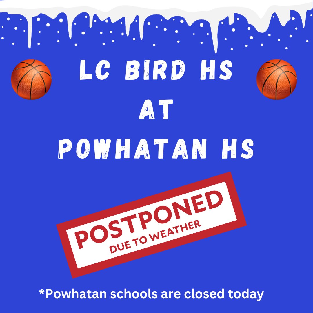 🚨Our game tonight is postponed due to Powhatan schools being closed for inclimate weather. 1/16/2024