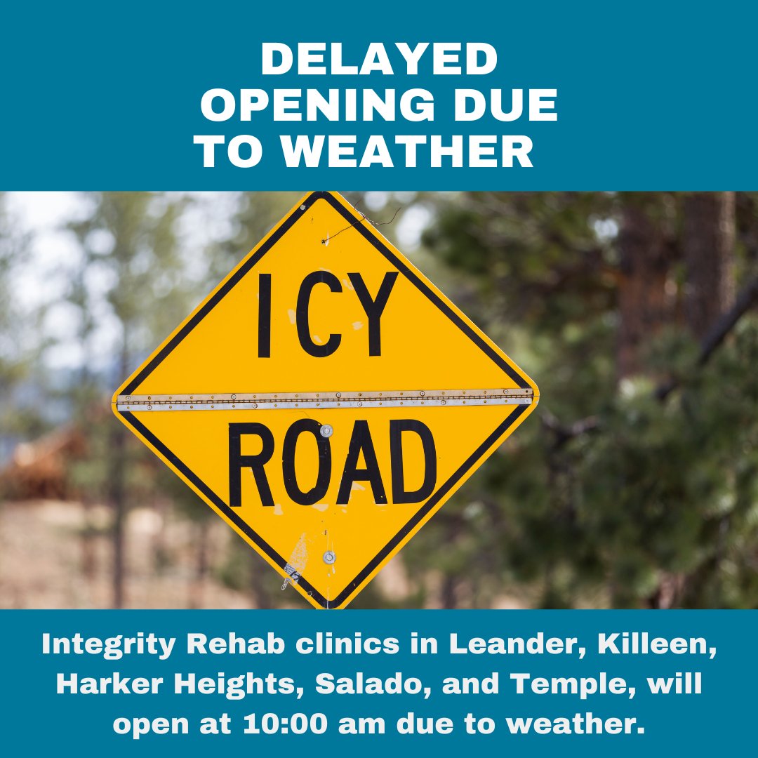 Due to inclement weather conditions, Integrity Rehab clinics in Leander, Killeen, Harker Heights, Salado, and Temple will be opening at 10:00 am today.  Stay safe and warm. #IntegrityRehab #WeatherUpdate