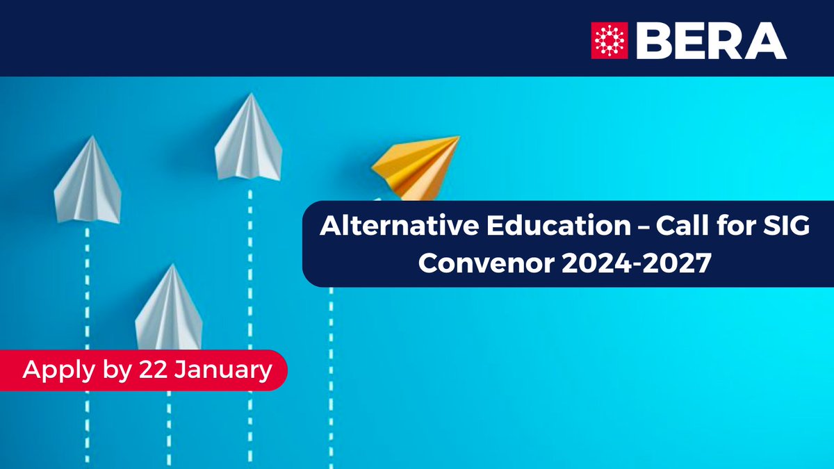 ⏳ Closing soon! Alternative Education – Call for SIG Convenor 2024-2027 @BERA_AltED Deadline: 22 January 2024 Find out more and apply: bera.ac.uk/opportunity/al…