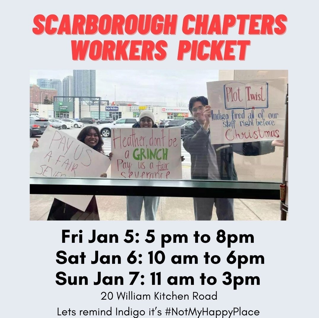 Do you want to hang out with the coolest folks in the east end this weekend? Do you want to tell <a href="/chaptersindigo/">Indigo</a> to treat its workers fairly?

Come support our staff in their January 5th-7th info picket. BYOS.*

*Bring your own sign