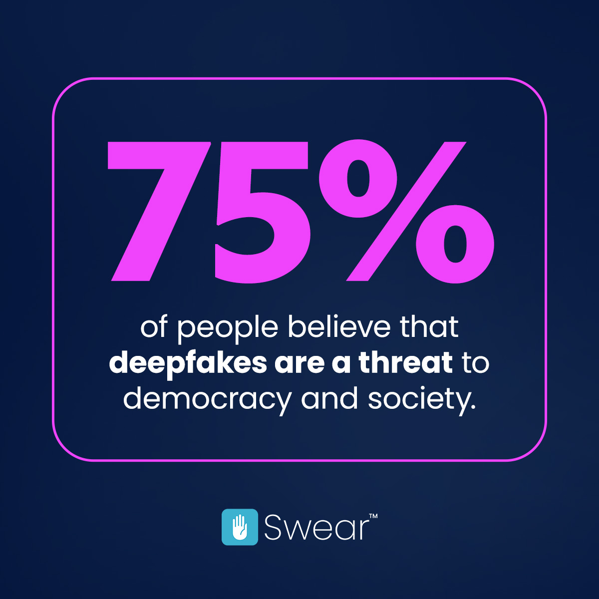 75% of people believe that deepfakes are a threat to democracy and society according to the International Journal for Research in Applied Science &amp; Engineering Technology.
Learn more about how we’re leading the charge against synthetic media with our multi-patented technology.