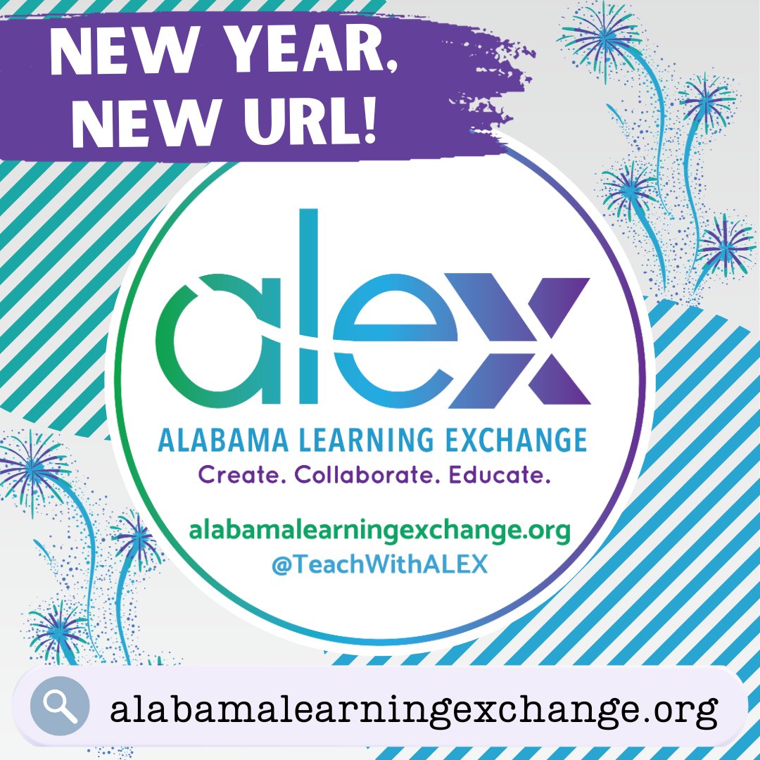 TeachwithALEX's tweet photo. โช New Year, New URL! โช As part of our commitment to providing educators with an enhanced online experience, we have moved to a new web address! Bookmark the new site ๐ https://t.co/8vbGcPCAQt.
#TeachWithALEX #AlabamaAchieves #ALSDEEdTech https://t.co/szw0E4XRWs