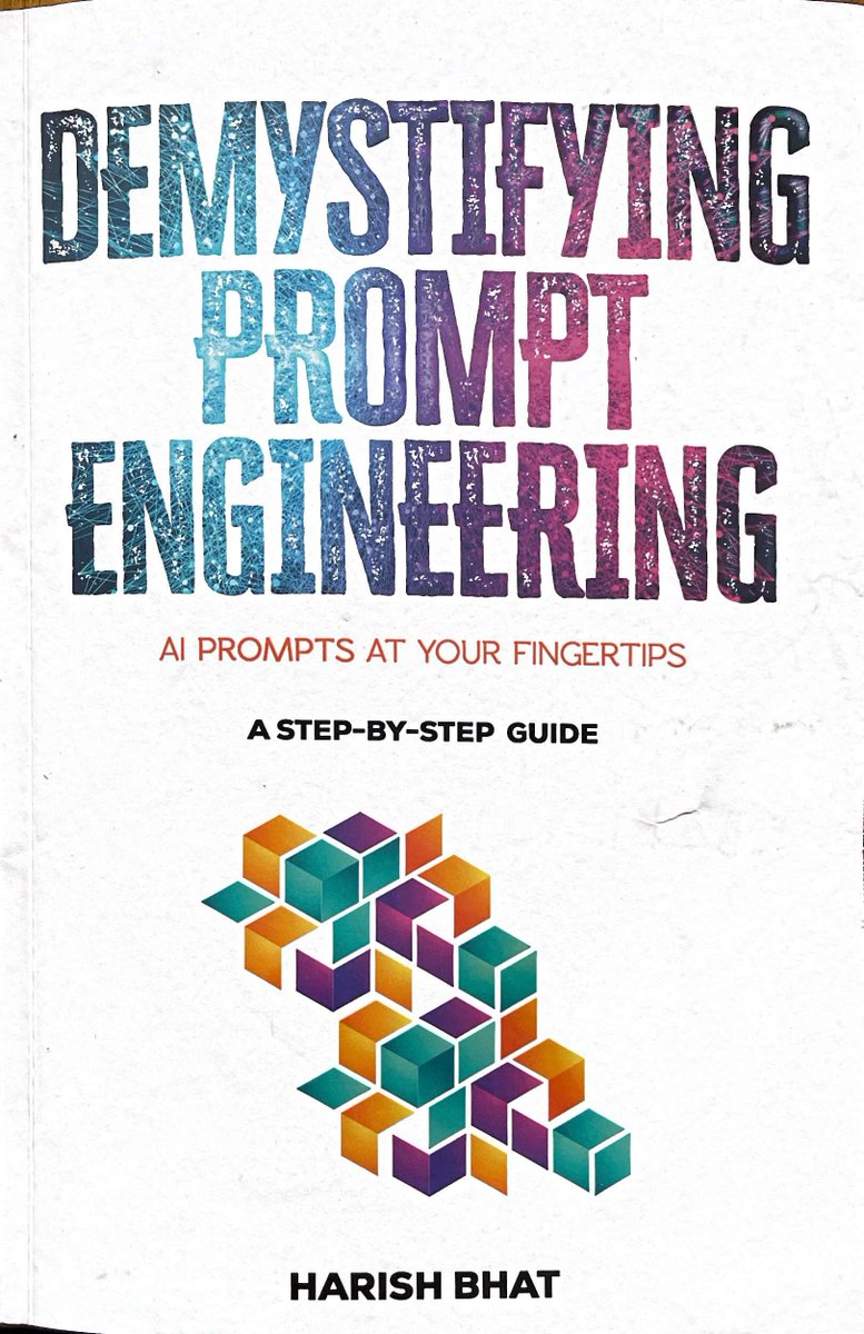 NuVerge's tweet photo. My Friend Harish Bhat wrote a book on "Demystifying  Prompt Engineering" which I read over the Holiday's. Great Read!  If you want a deep understanding of the core elements that make AI prompts highly effective this is the book to Read! Thanks Harish! https://t.co/rH6I1MGEoN