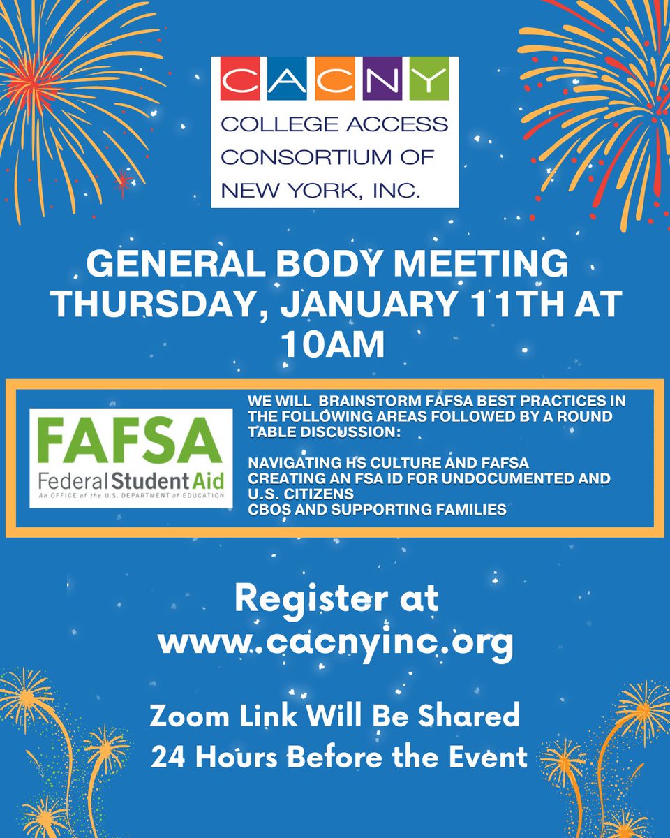 Join CACNY on THursday (1/11) @ 10am where we will discuss FAFSA and best practices!

Let's start the year right and get together as a community to support each other in navigating the new FAFSA for our students. See you there!