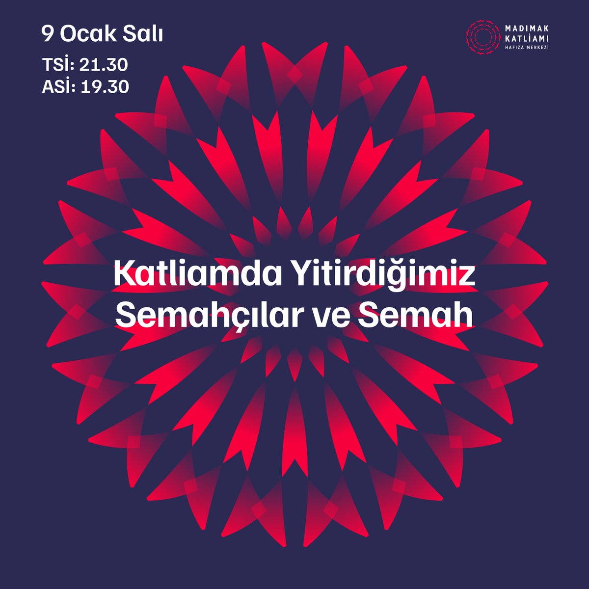 📌9 Ocak Salı akşamı Türkiye saati ile 21.30, Avrupa saati ile 19.30'da X'te açacağımız sohbet odasında Sivas'ta yitirdiğimiz Pir Sultan Abdal Kültür Derneği Semah Ekibi'ndeki canlarımızı ve semahı konuşuyoruz.

#SivasKatliamı #MadımakKatliamı #2Temmuz1993 #Semah