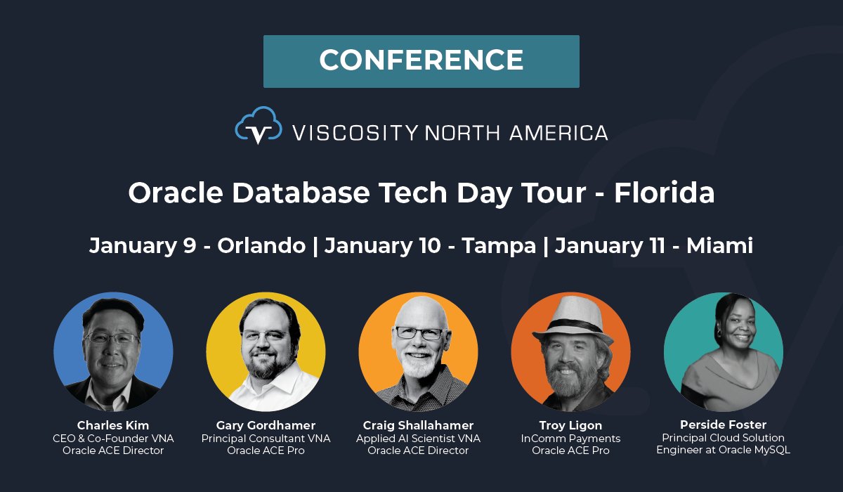 ViscosityNA's tweet photo. Last call! NEXT week, we're taking off at the Tech Day #FloridaTour 2024! Are you in? Tag your friends/colleagues to come, & let's make it a blast.🤘
Full agenda & locations: https://t.co/5Oiqf7E3EQ
#VNA23 #OraPub #oraclecloud #orcldb #mysql #cloud https://t.co/SKUyU31fxv