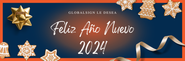 GlobalSign_ES's tweet photo. ¡Nuestros mejores deseos para éste próximo Año Nuevo 2024! Les desea el equipo de #GlobalSign https://t.co/fWTDwn9Xs7