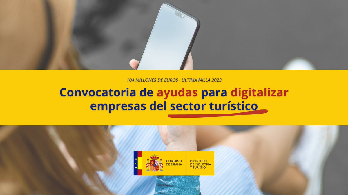 TurismoEspGob's tweet photo. ‼️ 𝑪𝑶𝑵𝑽𝑶𝑪𝑨𝑻𝑶𝑹𝑰𝑨 𝑫𝑬 𝑨𝒀𝑼𝑫𝑨𝑺

📲 El Ministerio de Industria y Turismo (@minturgob) destina 1⃣0⃣4⃣ millones de euros para digitalizar empresas del sector turístico

📄 Bases de la convocatoria: https://t.co/ckzANvC82e

🗞️ Nota de prensa: https://t.co/c01xi1YPF0 https://t.co/OuEoXIz2XI