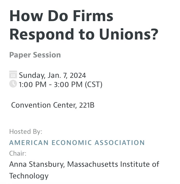 annastansbury's tweet photo. #ASSA2024: Very excited to chair this session on “How Do Firms Respond To Unions” Sunday 1-3pm.

Come for work on how firms pay for union wage increases, unions and investment, unions’ own workforces, and monopsony and wage floors. https://t.co/a1wKfB27a1