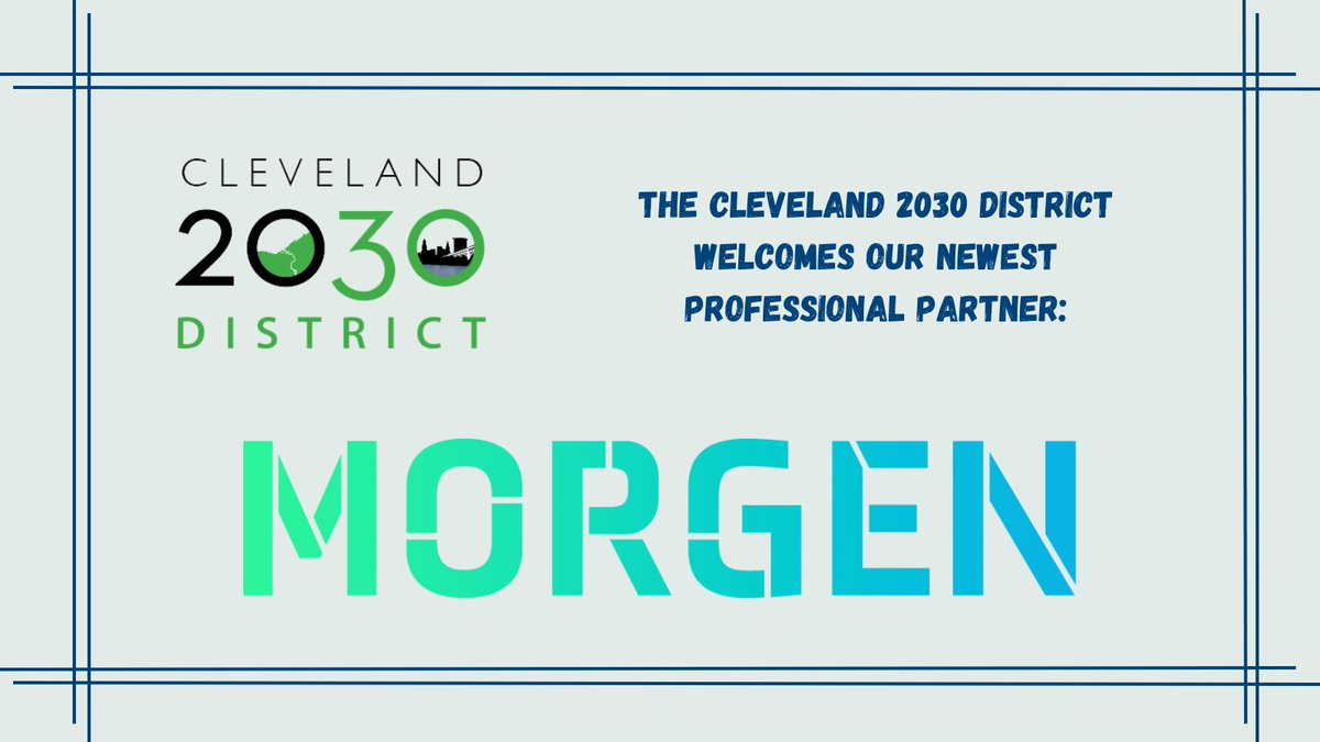 Cleveland 2030 District is proud to announce our newest professional partner, Morgen Technology, who is committed to helping our members achieve their sustainability and conservation goals. Learn more about them: morgenbt.com