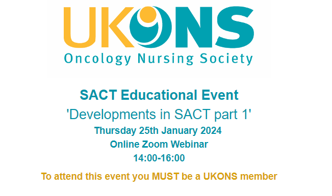 UKONS SACT MIG Educational event – ‘Developments in SACT: Part 1’ Thurs 25 Jan, 2024 14:00 – 16:00 Zoom Webinar This webinar is aimed at those working with patients receiving SACT within all age groups from paediatric to adults. To register, please click media1.eventsair.com/ukons-sact-mig…