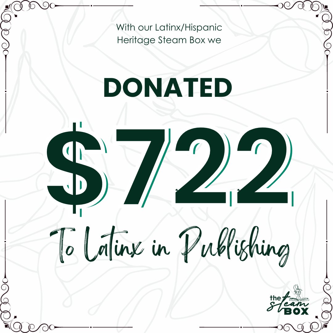With the sales of our Latinx/Hispanic Heritage box we were able to donate $722 to Latinx in Publishing. If you want to learn more about them and their incredible work please visit: bit.ly/3NPIFZx
