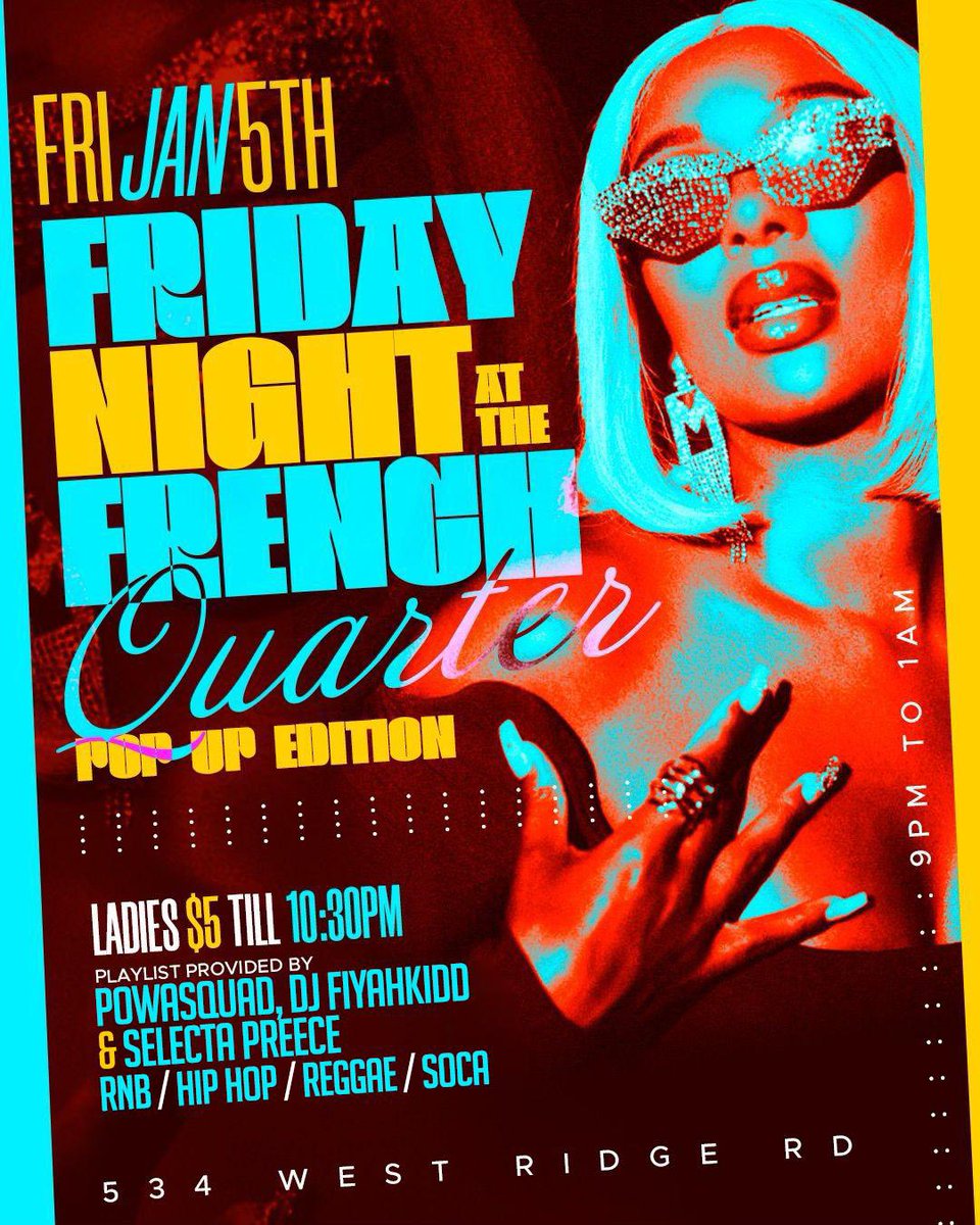 SelectaPreece's tweet photo. 🚨🚨POP UP PARTY TOMORROW 🚨🚨

• Friday night at The French Quarter 💋 
 
9P-1A 🎯 

Ladies ONLY $5 till 10:30P 💅🏽
 
534 W RIDGE RD 📌

I’m back outside 😈 https://t.co/BSypZSRBQM