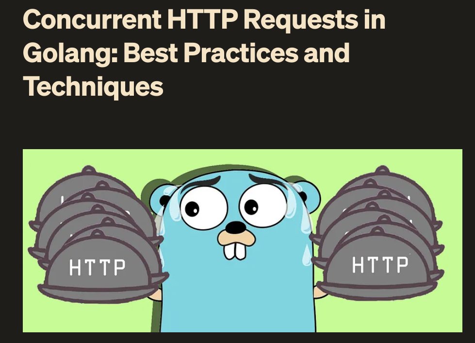 Concurrent HTTP Requests in Golang: Best Practices and Techniques #golang link.medium.com/y2g8Ra1s5Fb