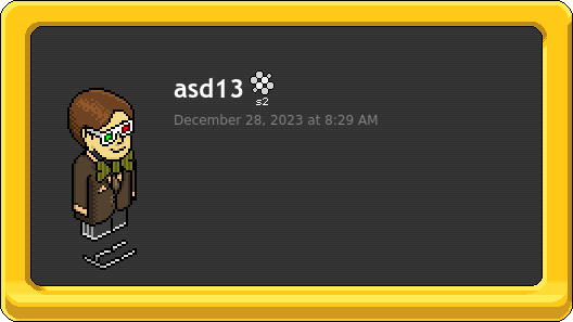 PixieTheBot's tweet photo. asd13 is a new user on Sandbox (hhs2).
Creation Date: 28/12/2023 08:29:11 #Habbo https://t.co/Iuz1D3bqVS