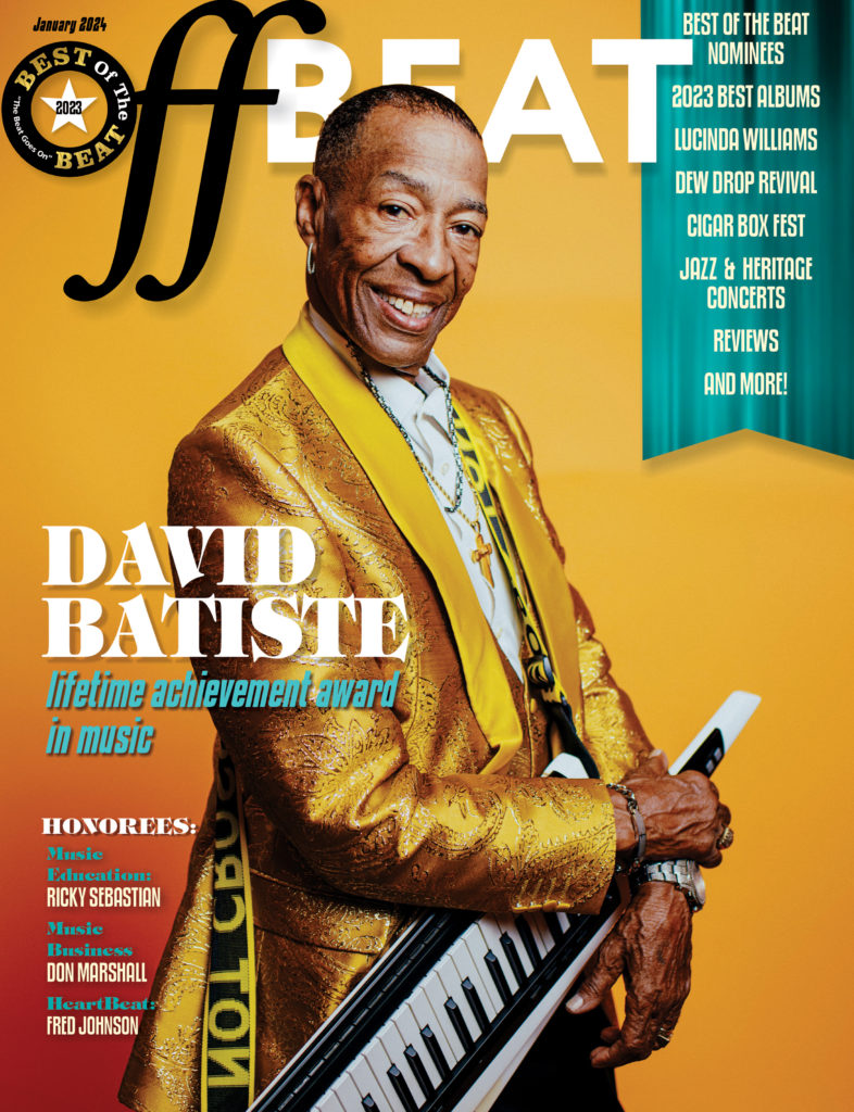 OffBeatMagazine's tweet photo. Itβs a new year and a new issue! The Best of The Beat Awards / nominations, we name the Top Albums of 2023, BackTalk with Lucinda Williams, the revival of the Dew Drop Inn, the Cigar Box Festival, upcoming Jazz & Heritage Concerts and more!
#nolamusicians #neworleansmusic https://t.co/45c1ubampu