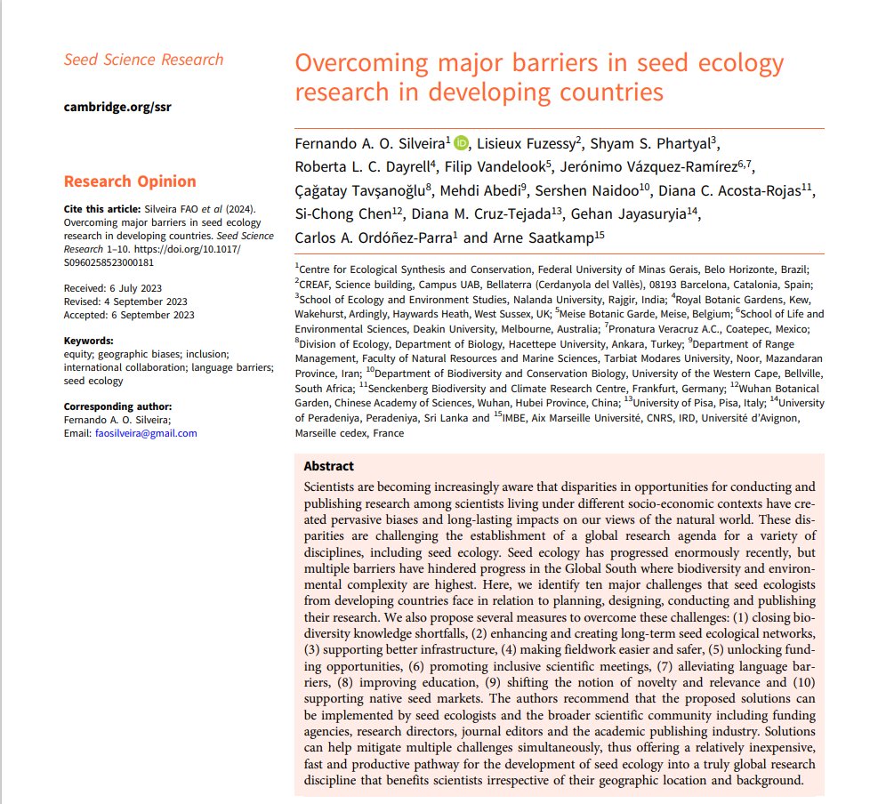 Thrilled to share the first ms of 2024 led by @FernandoAOSilv2 
Seed ecology is a flourishing discipline expanding its scope, breadth and approaches. Here, we discussed how to overcome long-standing barriers for seed ecologists in developing countries. 

doi.org/10.1017/S09602…