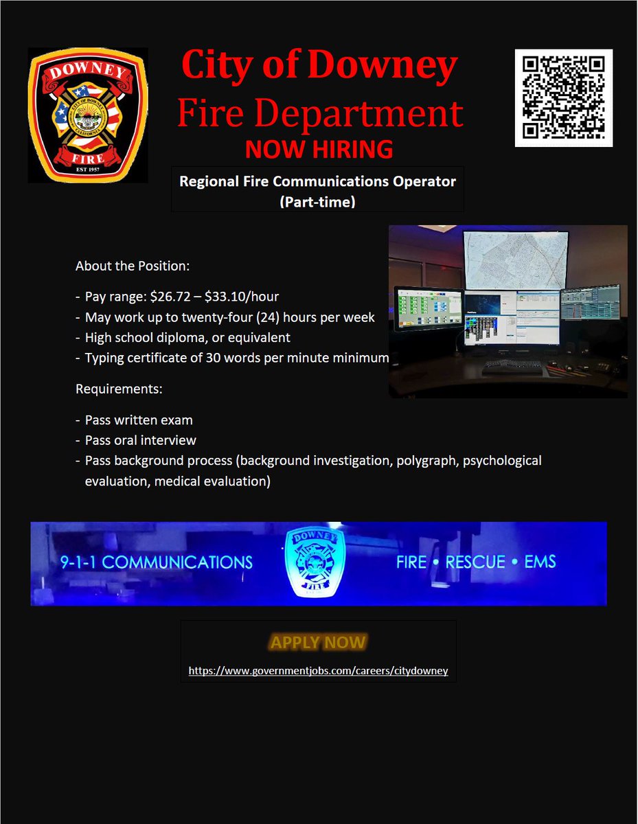 The City of <a href="/downeyfd/">Downey Fire Department</a> in now hiring for part-time Regional Fire Communications Operators. We are seeking highly motivated candidates, who possess good listening, and fast paced multi-tasking skills with a good understanding of  teamwork to join our Fire Family.