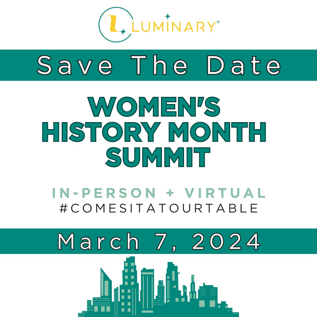 SAVE THE DATE!✨⁠ Luminary is hosting its 3rd Annual Women's History Month Summit on March 7th, 2024!⁠ 🔔 Registration coming soon! weareluminary.com/home ⁠ #weareluminary #comesitatourtable #inthistogether #savethedate #womenshistorymonthsummit #march2024