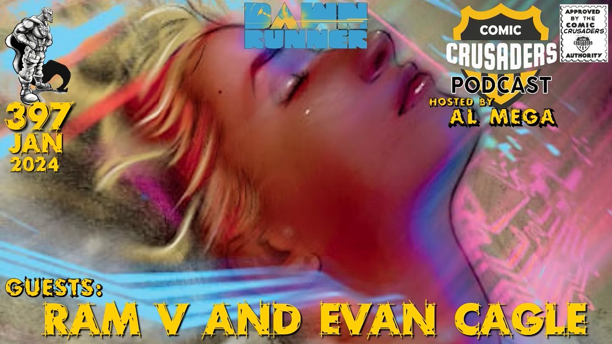 ComicCrusaders's tweet photo. Today at 3 PM EST, LIVE, Hang out w/#AlMega (@therealalmega) as he chats w/the creative duo behind a NEW @DarkHorseComics title, #Dawnrunner, #RamV (@therightram) & #EvanCagle (@cagle_evan)! Tune in to learn about this new title & more... #podcast #vidcast https://t.co/btnBYoAUBH https://t.co/CFAPtny1eQ