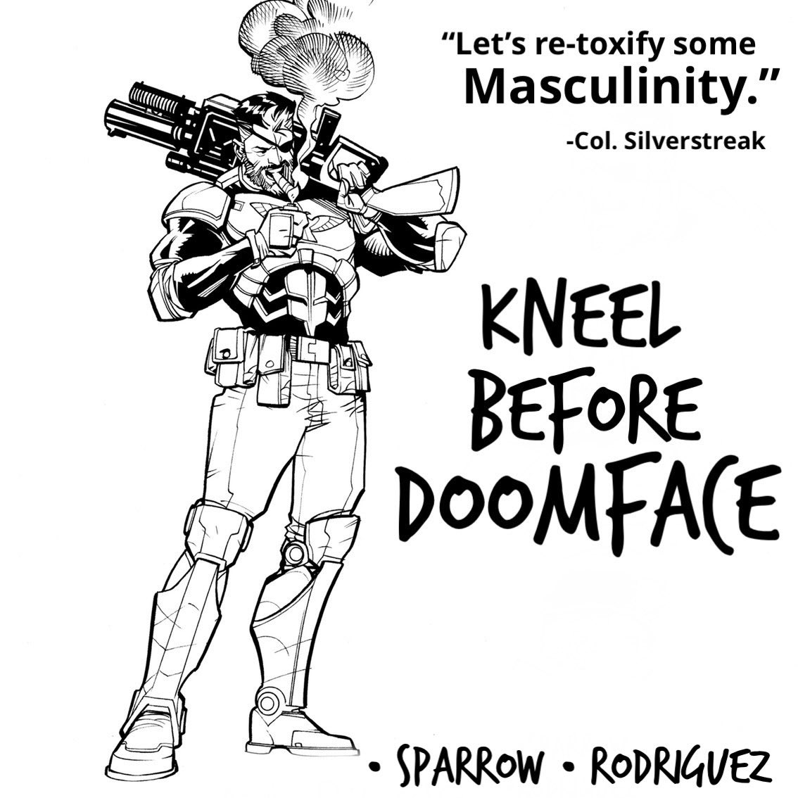 RE-TOXIFYING MASCULINITY, 2024. Sign up for mailing list/updates at Kneelbeforedoomface@gmail.com! #kneelbeforedoomface #doomfaceiscoming #doomface #LexiVega #KidNotorious #IggytheInflatableIguana #silverstreak #colonelsilverstreak #comicbooks #crowdfunding #crowdfundingcomics