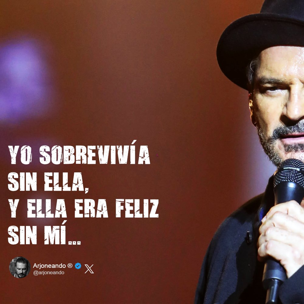 Arjoneando's tweet image. Yo sobrevivía sin ella, y ella era feliz sin mí... 🎶