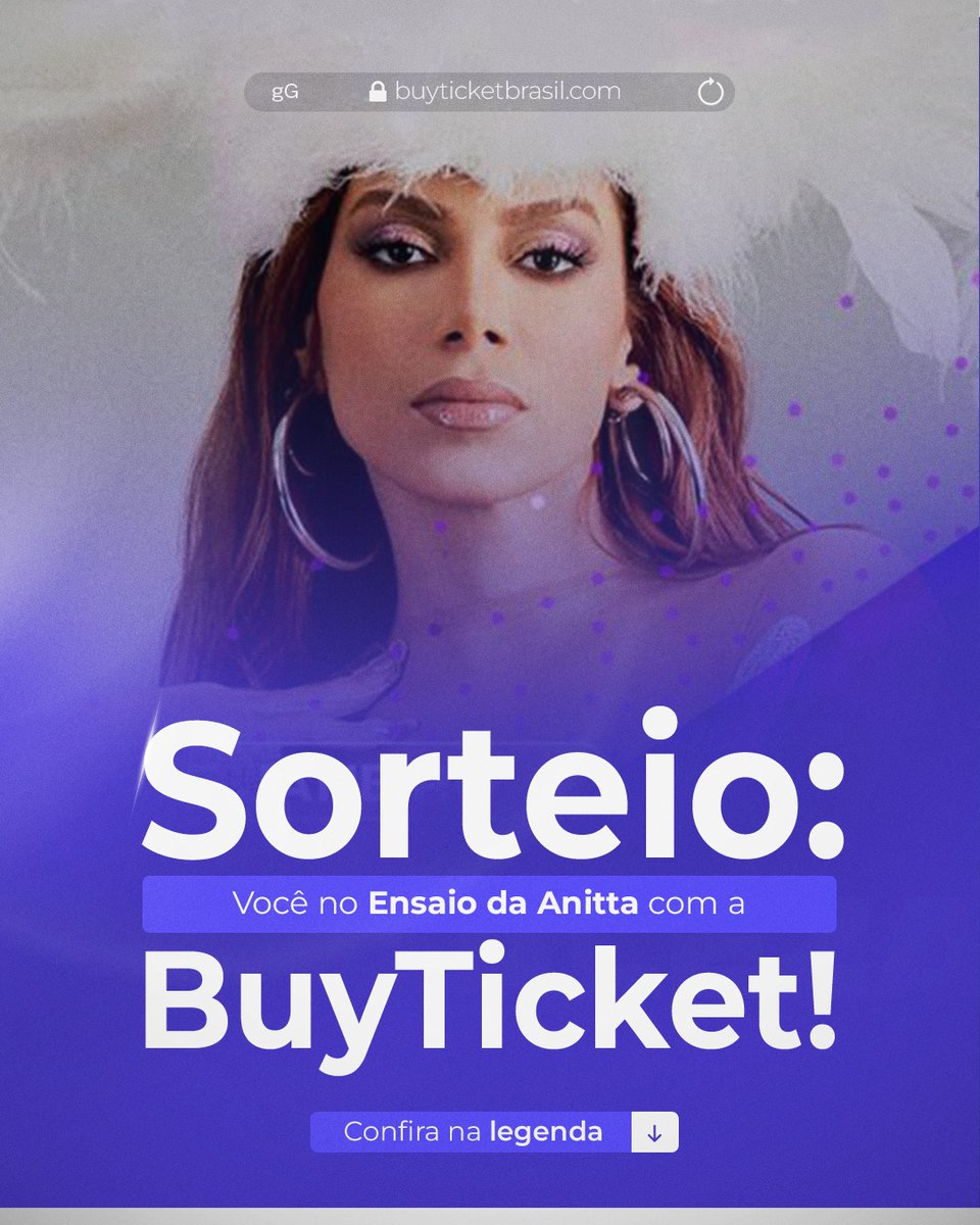 ⚠️ SORTEIO - INGRESSO P/ O ENSAIO DA ANITTA!

✅ SP : Front Stage
✅ Fortal : Open Bar

Nós <a href="/buyticketbrasil/">BuyTicket</a> é o <a href="/anittagolden/">Anitta Golden</a> vamos sortear DOIS Ingressos para o Ensaio da Anitta em: 

Fortaleza! (14/01) &amp; São Paulo! (25/01)

📝 Para participar é simples, basta seguir as regras