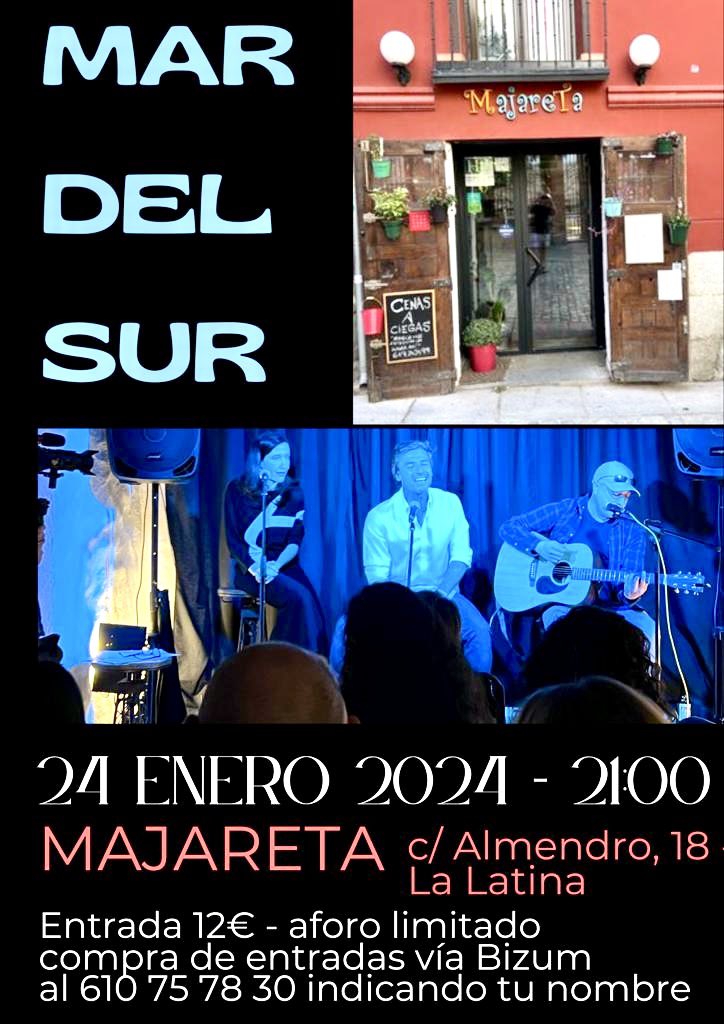 Volvemos con Mar del Sur el próximo miércoles 24 de enero a Majareta (La Latina, c/Almendro 18), a las 21:00. Cantaremos por rumbas y tangos, algún tema de M-Clan 😎 y alguno nuestro 💛💙
Majareta es un sitio íntimo, si queréis venir reservad cuanto antes por Bizum 🙏

#MardelSur