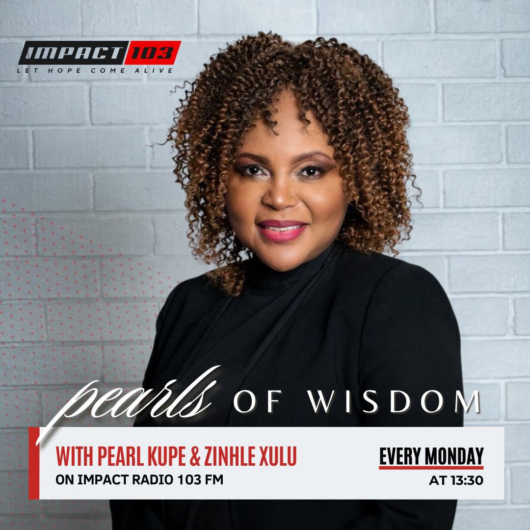 JOIN ZINHLE &amp; I on the Programme PEARLS OF WISDOM every Monday at 13h30 on Radio Impact  FM 103 🙏🏽🌺🤗💃🏽