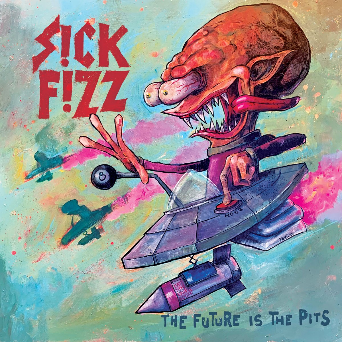 DeadBeatRecords's tweet photo. Sneak peak at the cover of the Sick Fizz- ‘The Future Is The Pits’ LP/CD out Friday January 26th on Dead Beat.  Front cover painting by Sick Fizz member The Fox. Watch this space for updates.  #sickfizz #deadbeatrecords #deadbeatrecordsmailorder #deadbeatrecordsandmailorder https://t.co/QiHsQzoXd3