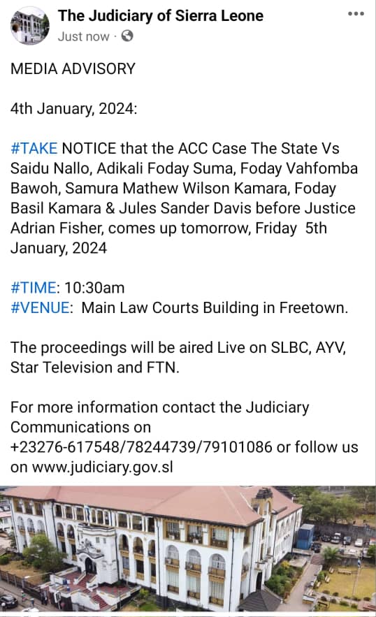 #MEDIA ADVISORY #TAKE NOTICE that the ACC Case The State Vs Saidu Nallo & others before Justice Adrian Fisher, comes up tomorrow, Friday 5th Jan. 2024 #TIME: 10:30am #VENUE: Main Law Courts Building, F/T. The proceedings will be aired Live on SLBC, AYV, Star Television and FTN.