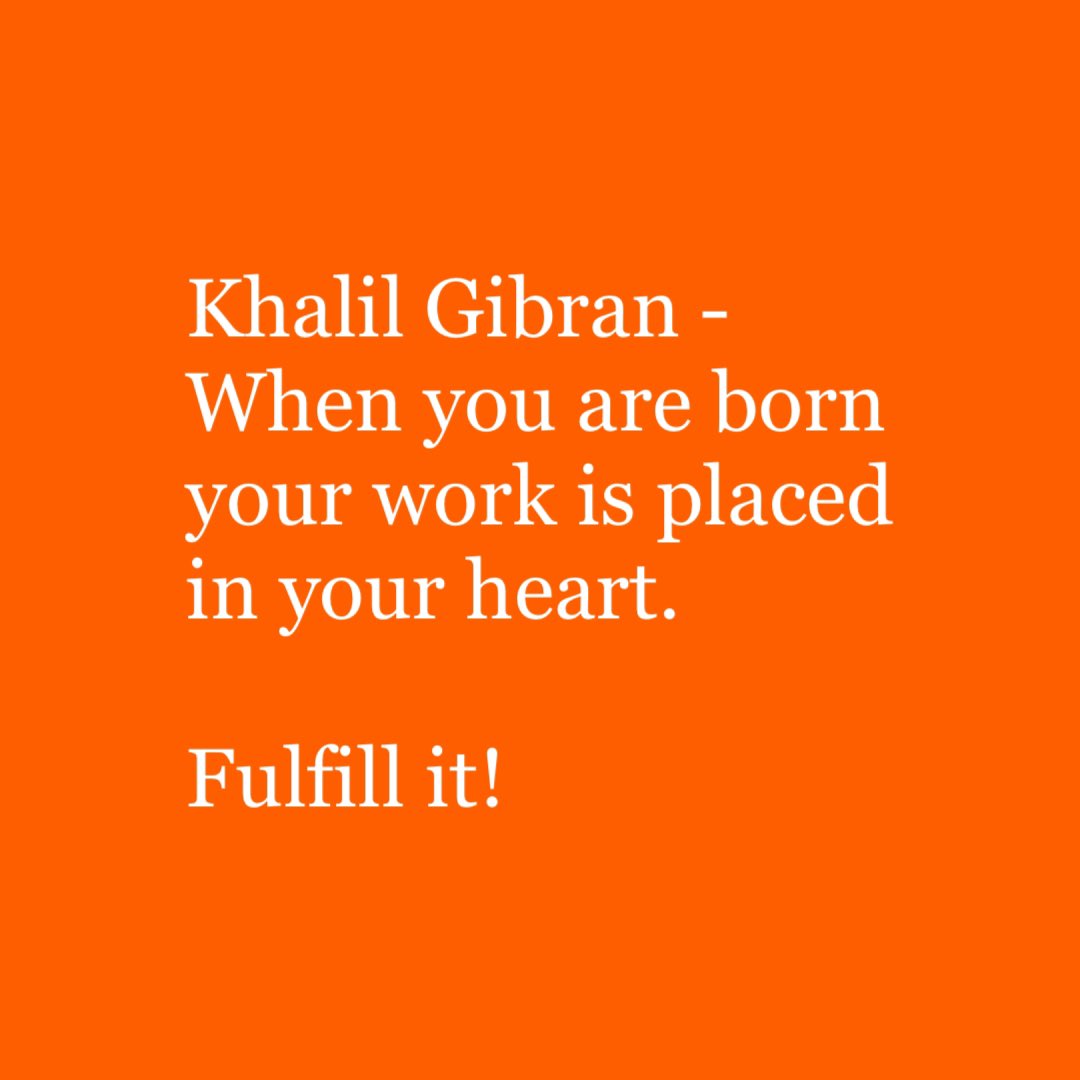 #khalilgibran #fulfillyourpurpose #fulfillyourdreams #fulfillyourpotential #fulfillyourambitions #alwaysdrinkthegoodstuff #stepanbaghdassarian